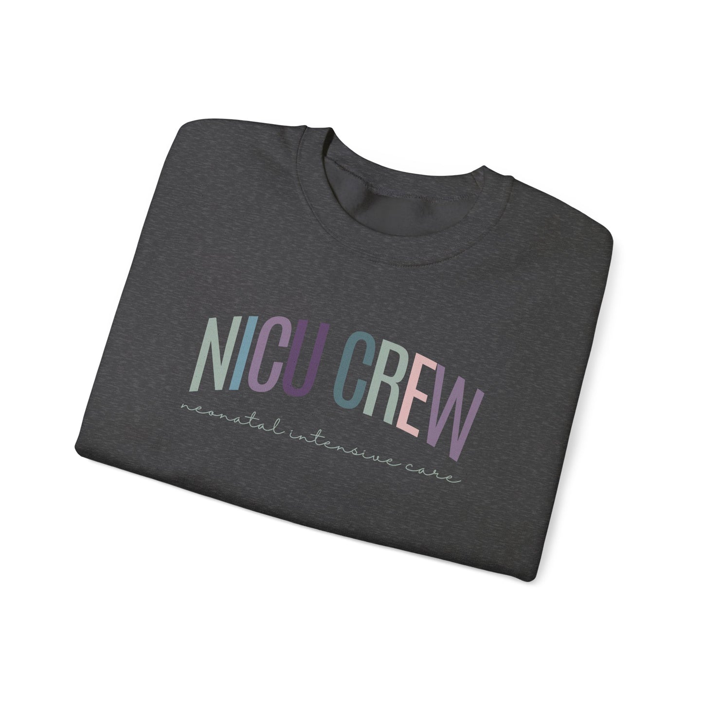 NICU Crew Nurse Crewneck Sweatshirt - Healthcare Worker Gift, Hospital Apparel, Medical Professional Clothing, Nurse Appreciation, RN Gift