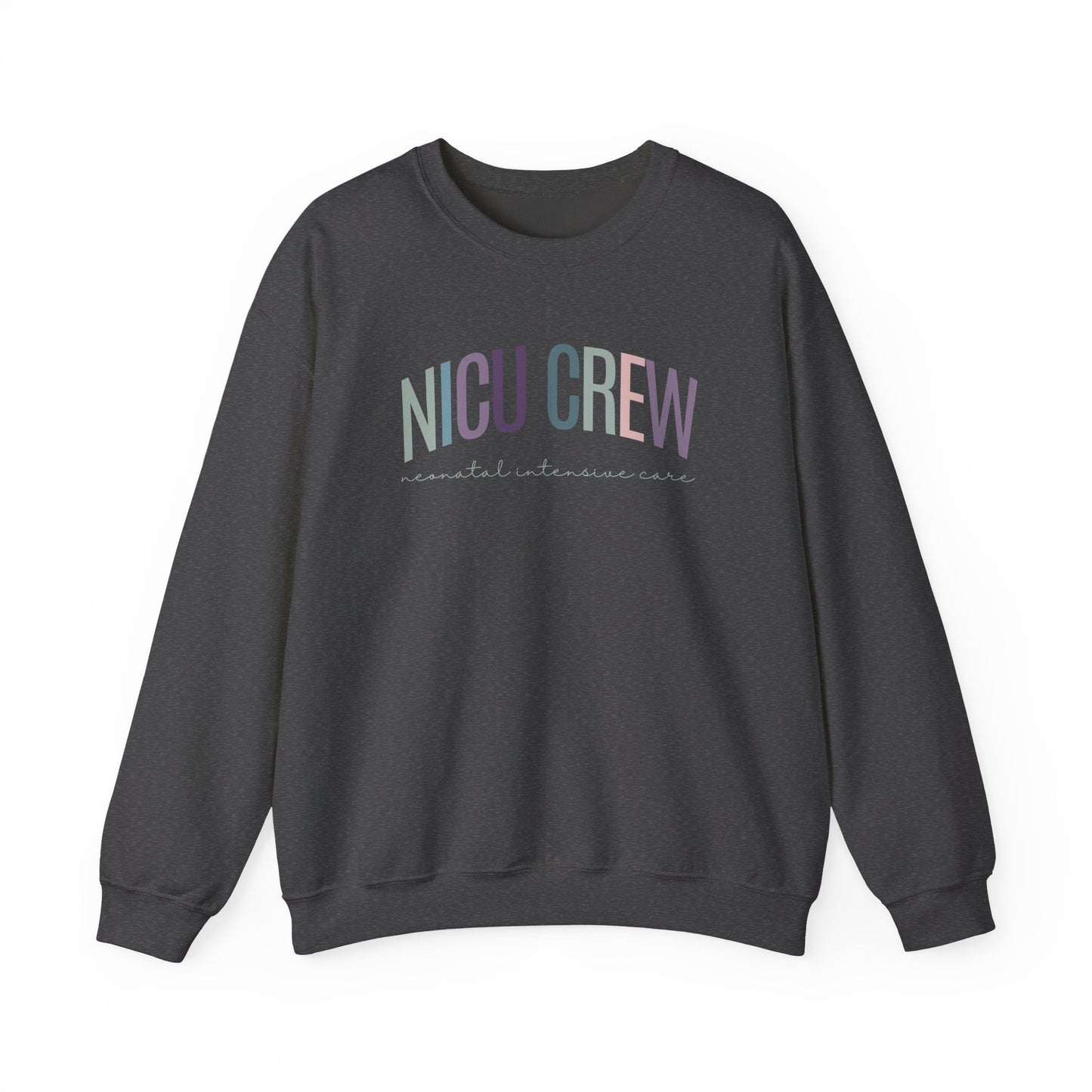NICU Crew Nurse Crewneck Sweatshirt - Healthcare Worker Gift, Hospital Apparel, Medical Professional Clothing, Nurse Appreciation, RN Gift