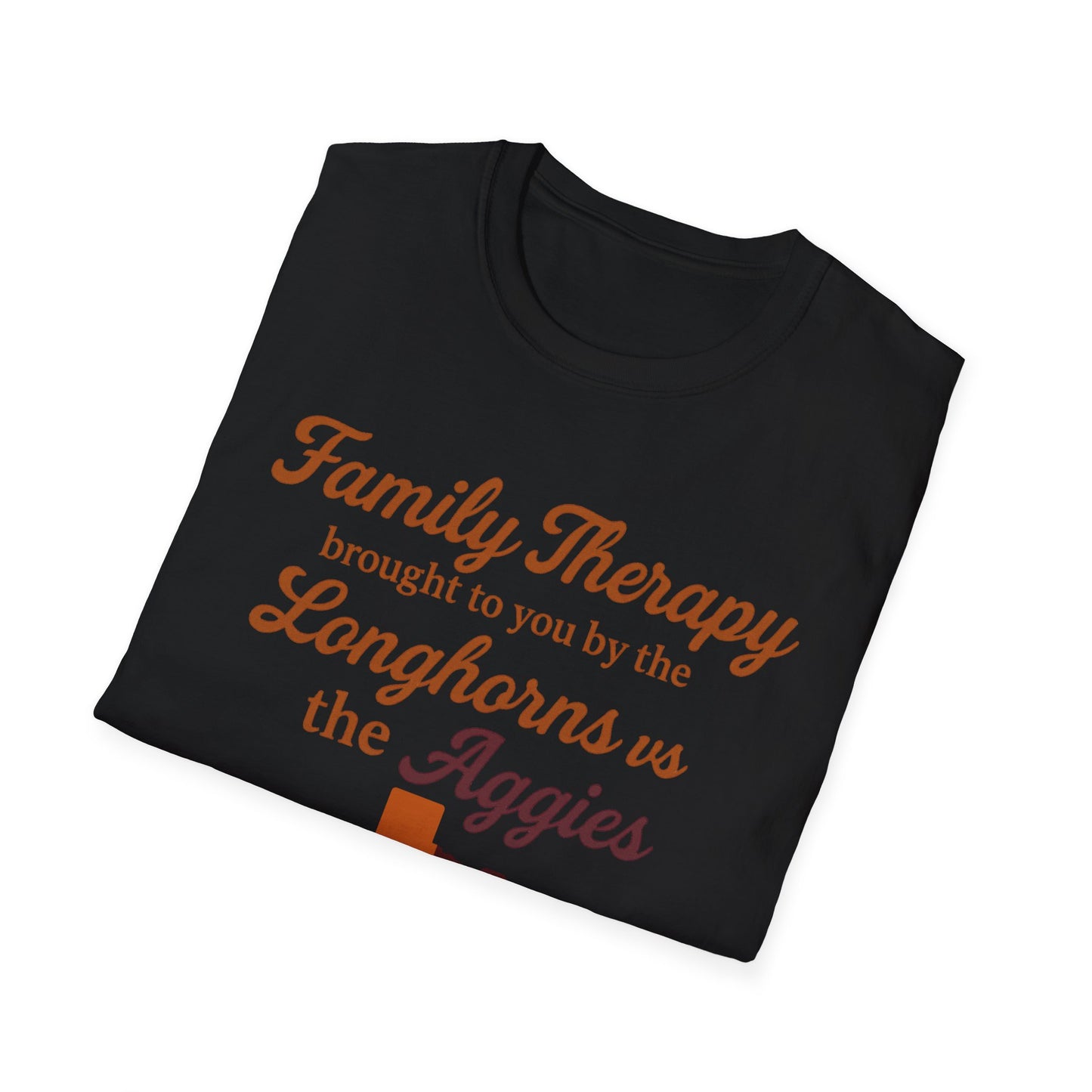 Family Therapy: Longhorns vs. Aggies Tee – Texas Rivalry Game Day Shirt