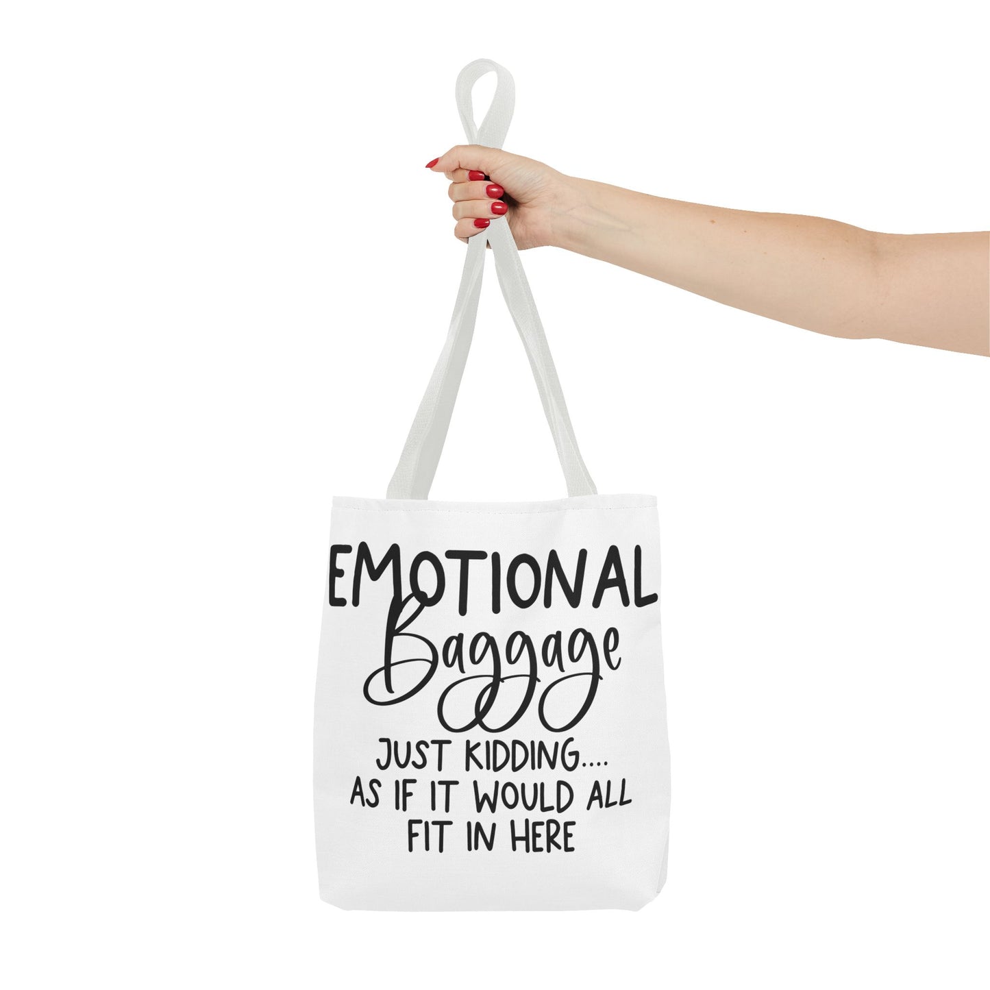 Emotional Baggage Tote Bag, Funny Quote Tote, Ideal Gift for Friends, Stylish Carryall for Everyday Use, Great for Travel and Shopping