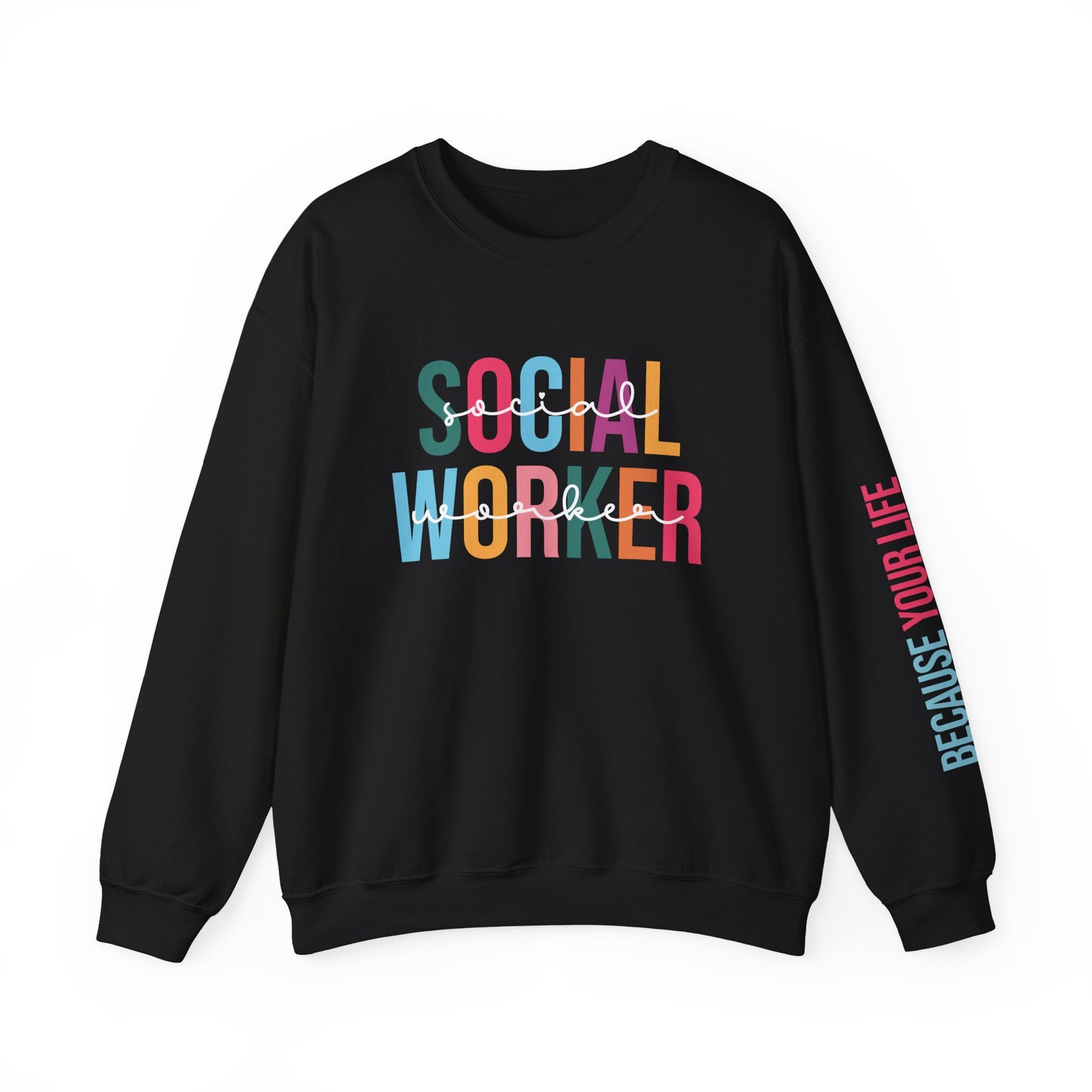 Social Worker Appreciation Crewneck Sweatshirt, Gift for Social Workers, Comfortable Unisex Sweat, Everyday Wear, Inspirational Apparel