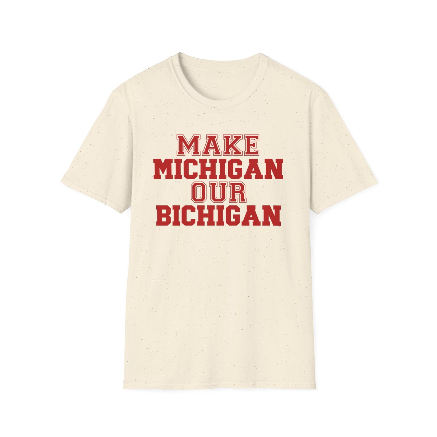 Ohio State vs. Michigan Rivalry Softstyle T-Shirt, Ohio State Fan Apparel, Make Michigan our Bichigan, Buckeyes