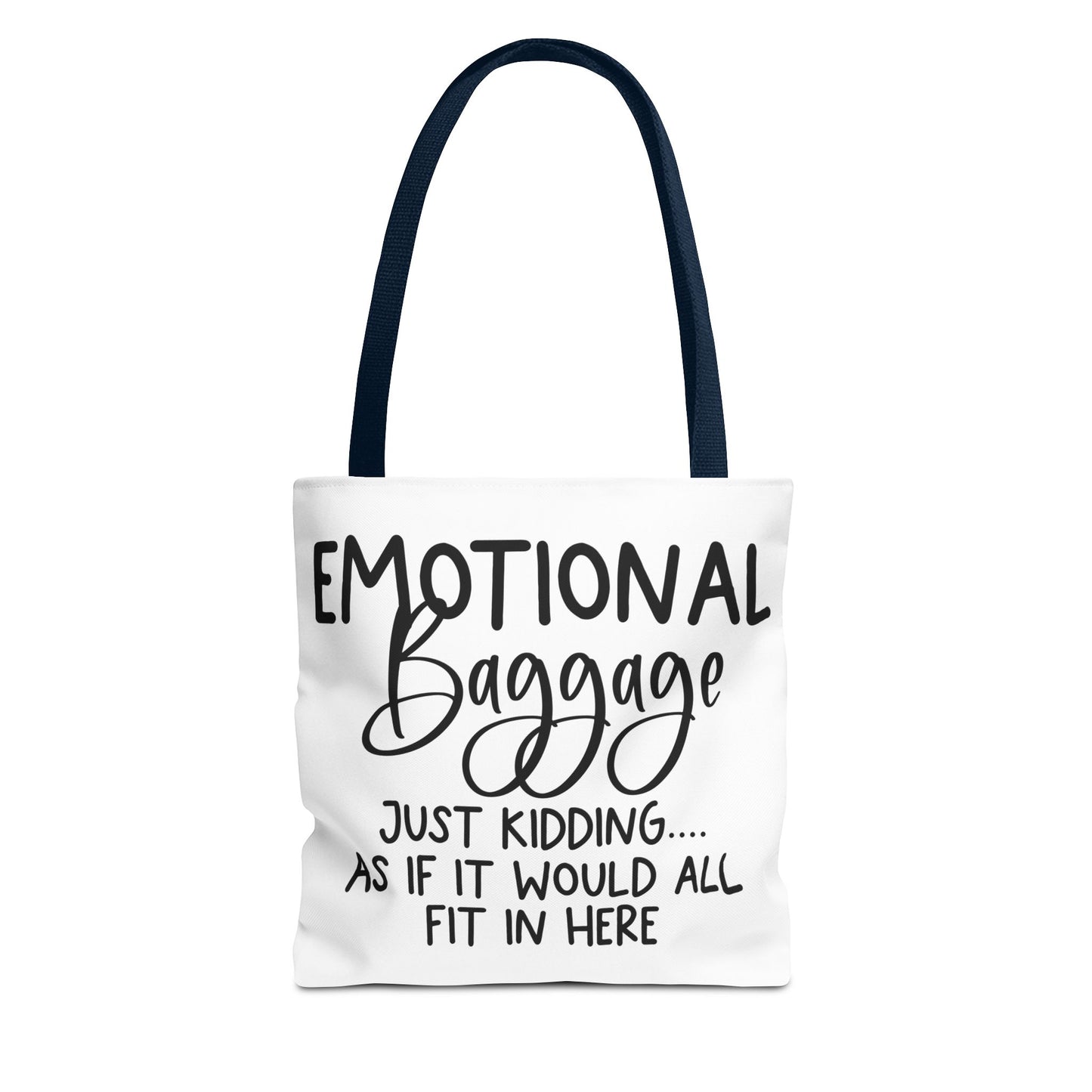 Emotional Baggage Tote Bag, Funny Quote Tote, Ideal Gift for Friends, Stylish Carryall for Everyday Use, Great for Travel and Shopping