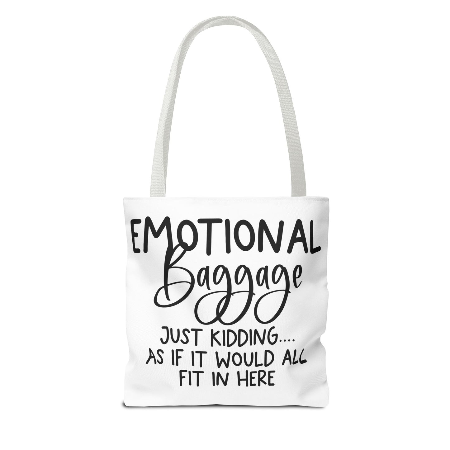 Emotional Baggage Tote Bag, Funny Quote Tote, Ideal Gift for Friends, Stylish Carryall for Everyday Use, Great for Travel and Shopping