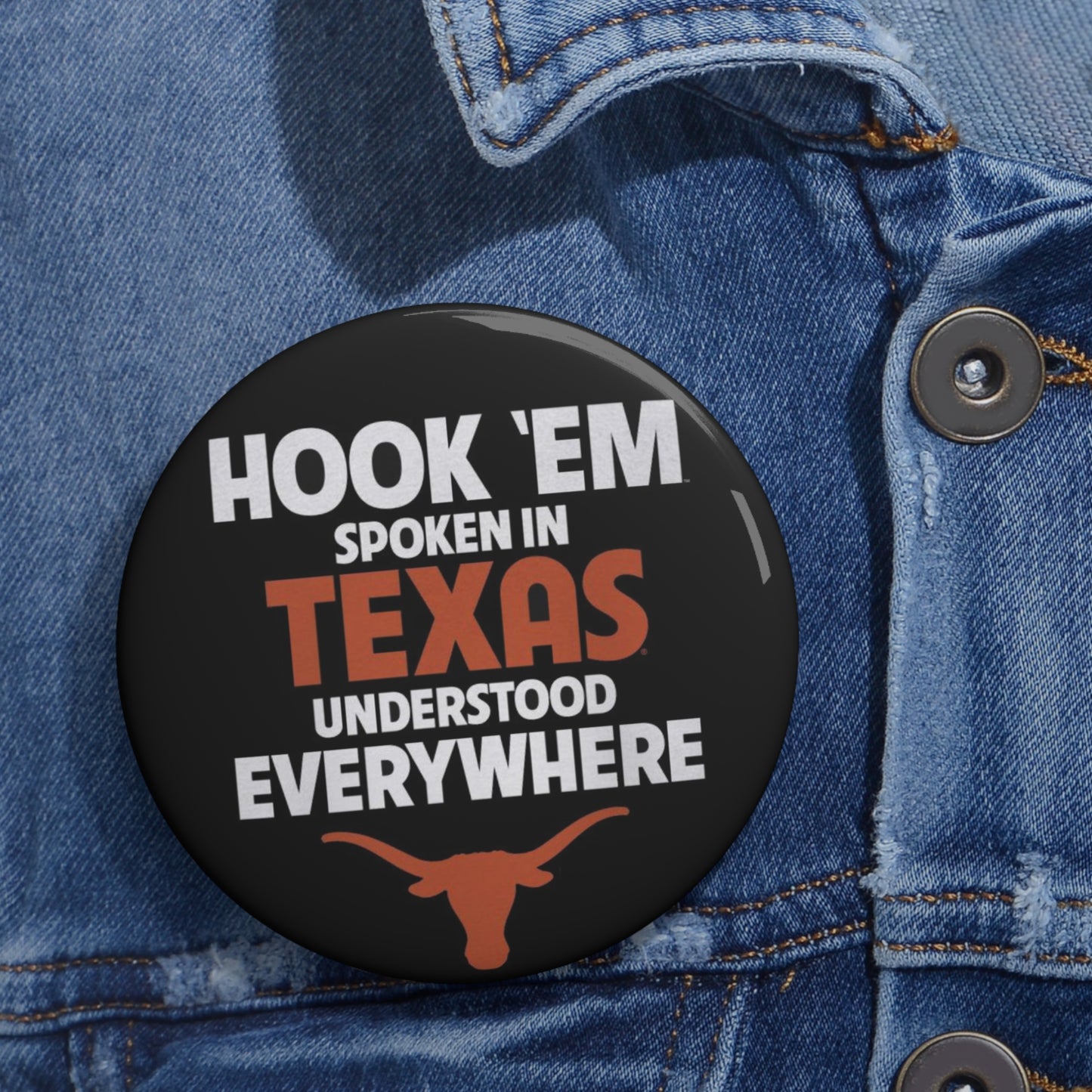 Texas Game Day Button | Texas Pride Pin | Funny Southern Accessory | Game Day Accessory | Student Gift