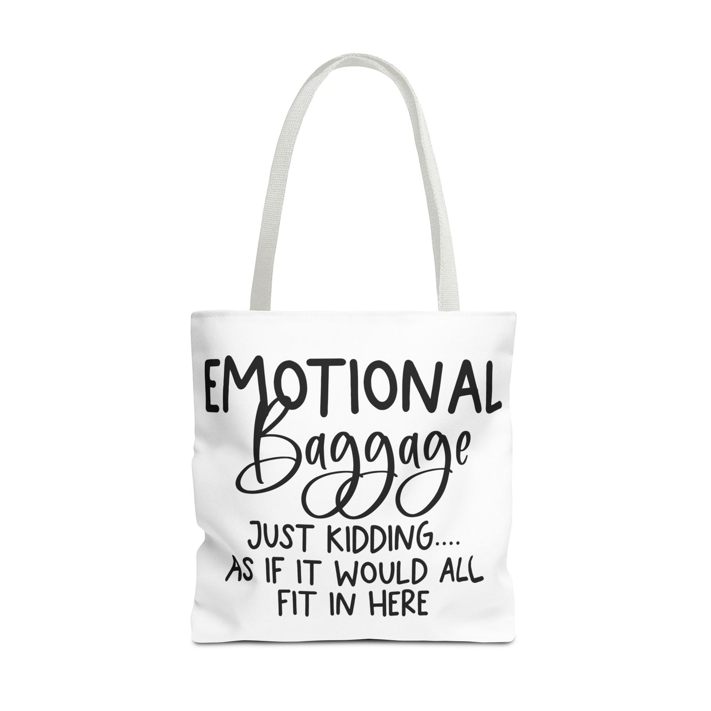 Emotional Baggage Tote Bag, Funny Quote Tote, Ideal Gift for Friends, Stylish Carryall for Everyday Use, Great for Travel and Shopping