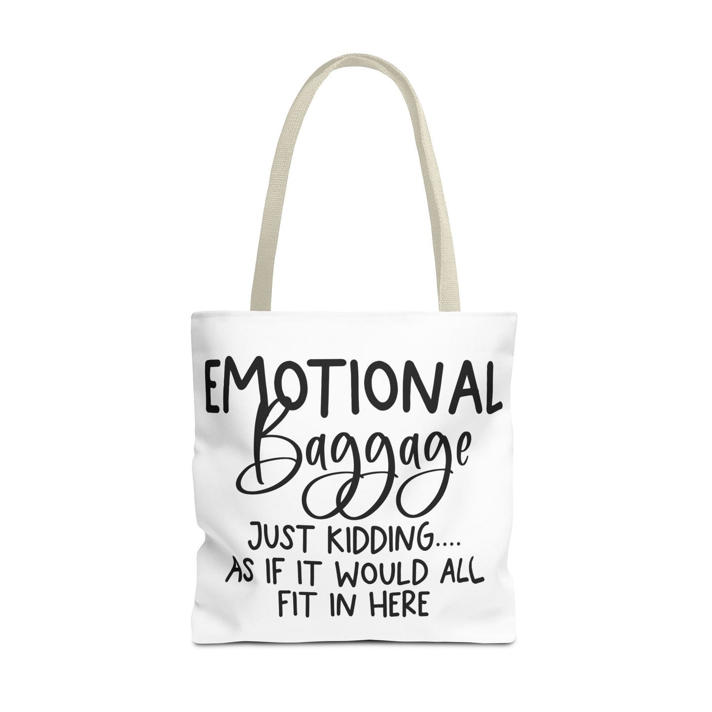 Emotional Baggage Tote Bag, Funny Quote Tote, Ideal Gift for Friends, Stylish Carryall for Everyday Use, Great for Travel and Shopping