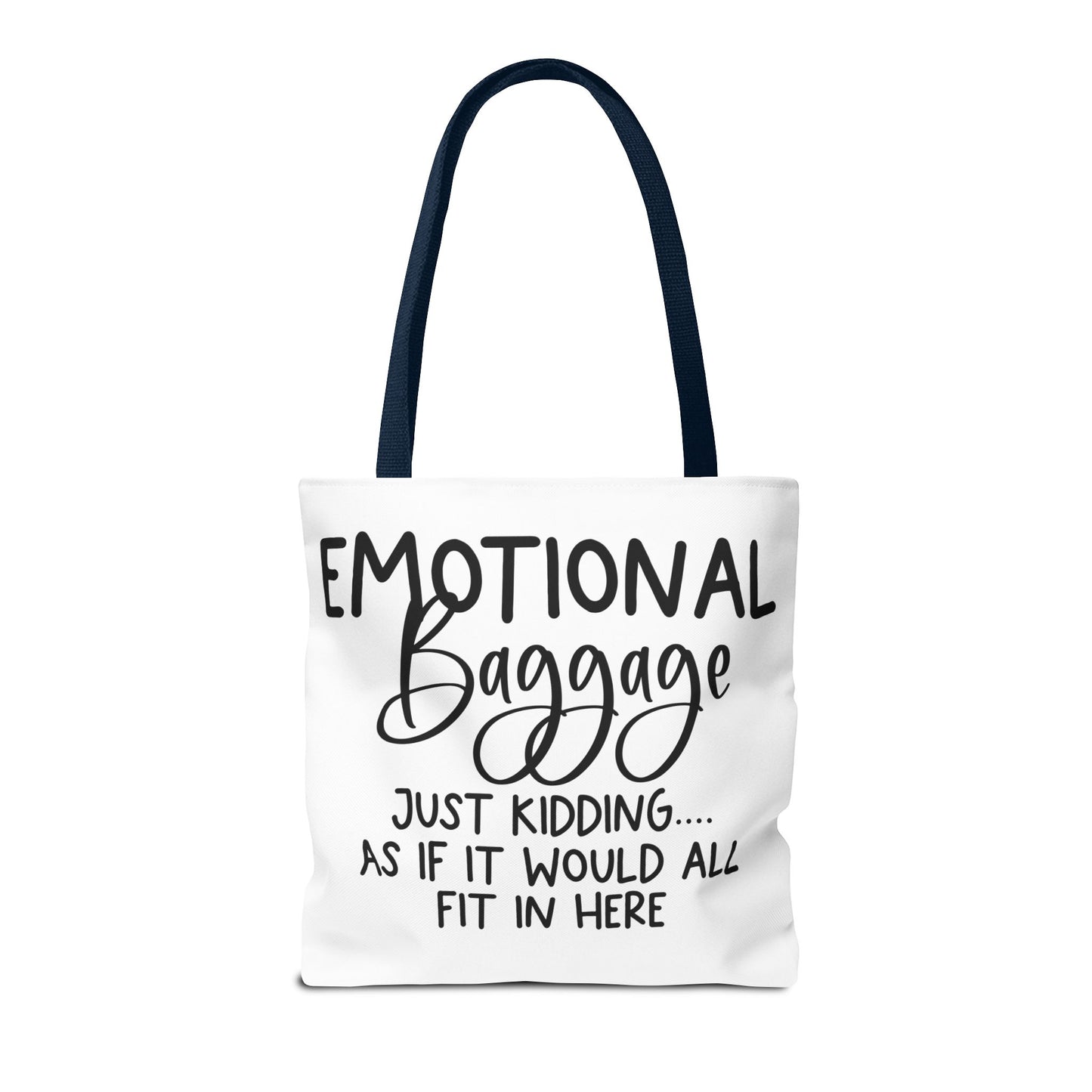 Emotional Baggage Tote Bag, Funny Quote Tote, Ideal Gift for Friends, Stylish Carryall for Everyday Use, Great for Travel and Shopping