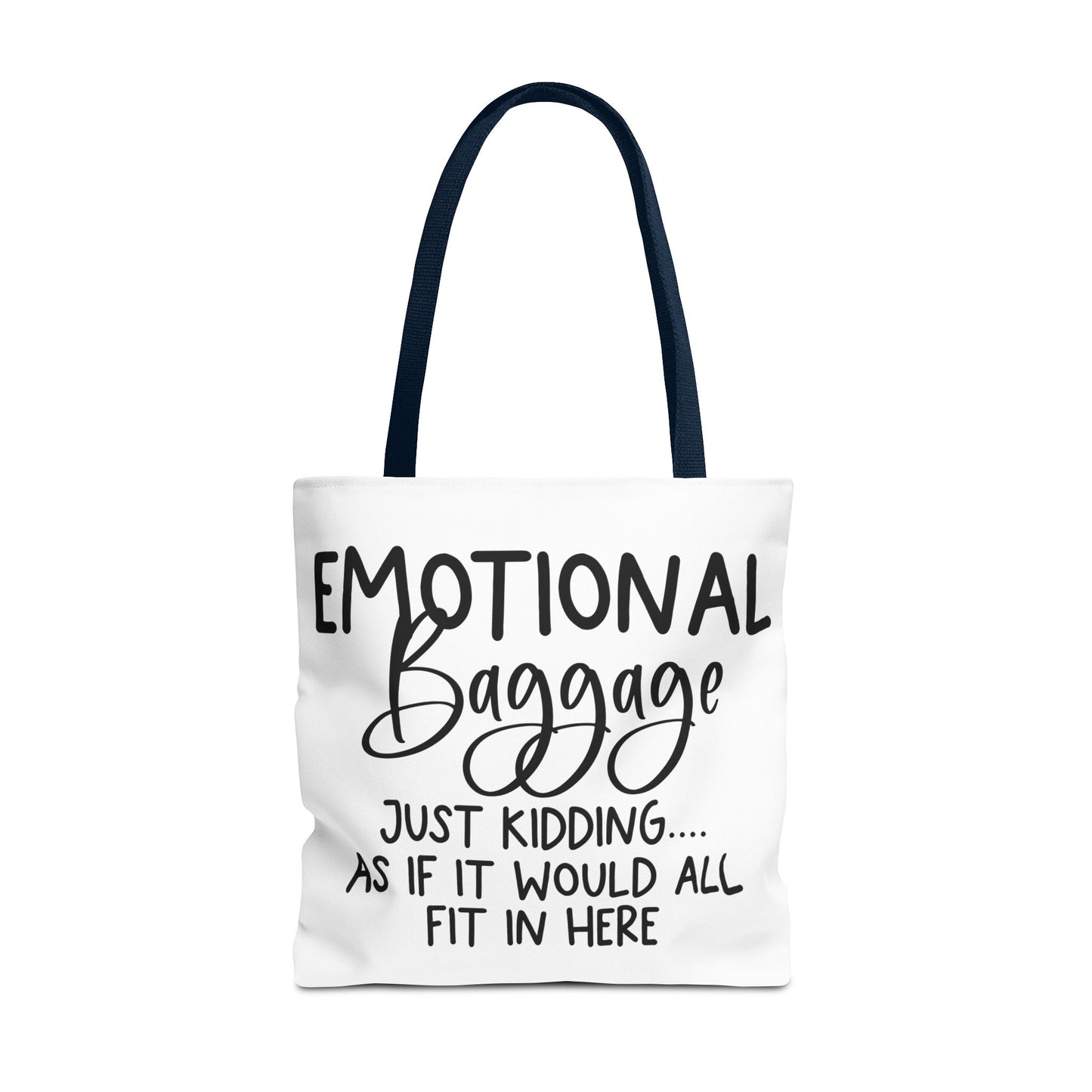 Emotional Baggage Tote Bag, Funny Quote Tote, Ideal Gift for Friends, Stylish Carryall for Everyday Use, Great for Travel and Shopping