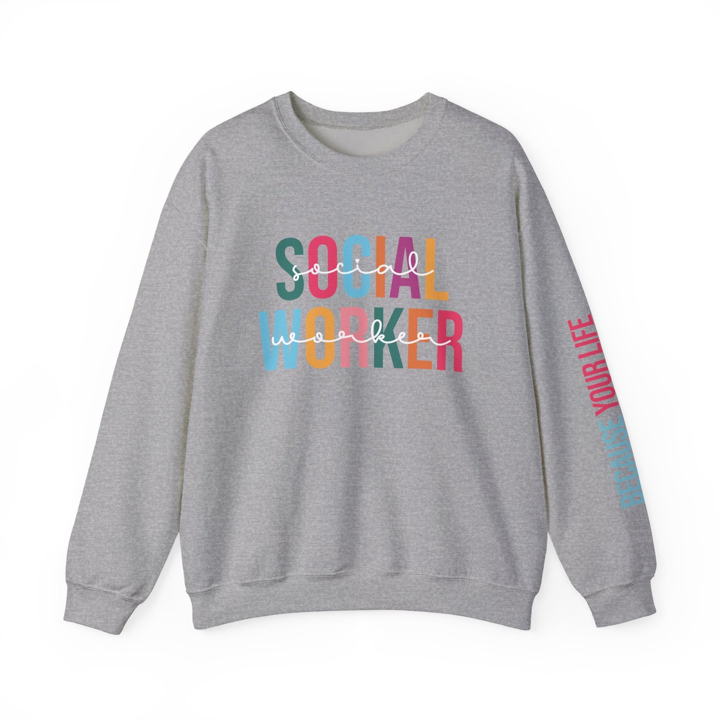 Social Worker Appreciation Crewneck Sweatshirt, Gift for Social Workers, Comfortable Unisex Sweat, Everyday Wear, Inspirational Apparel