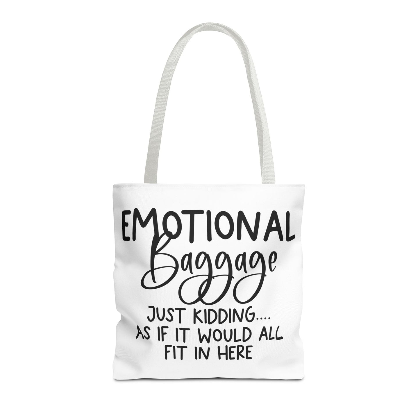 Emotional Baggage Tote Bag, Funny Quote Tote, Ideal Gift for Friends, Stylish Carryall for Everyday Use, Great for Travel and Shopping