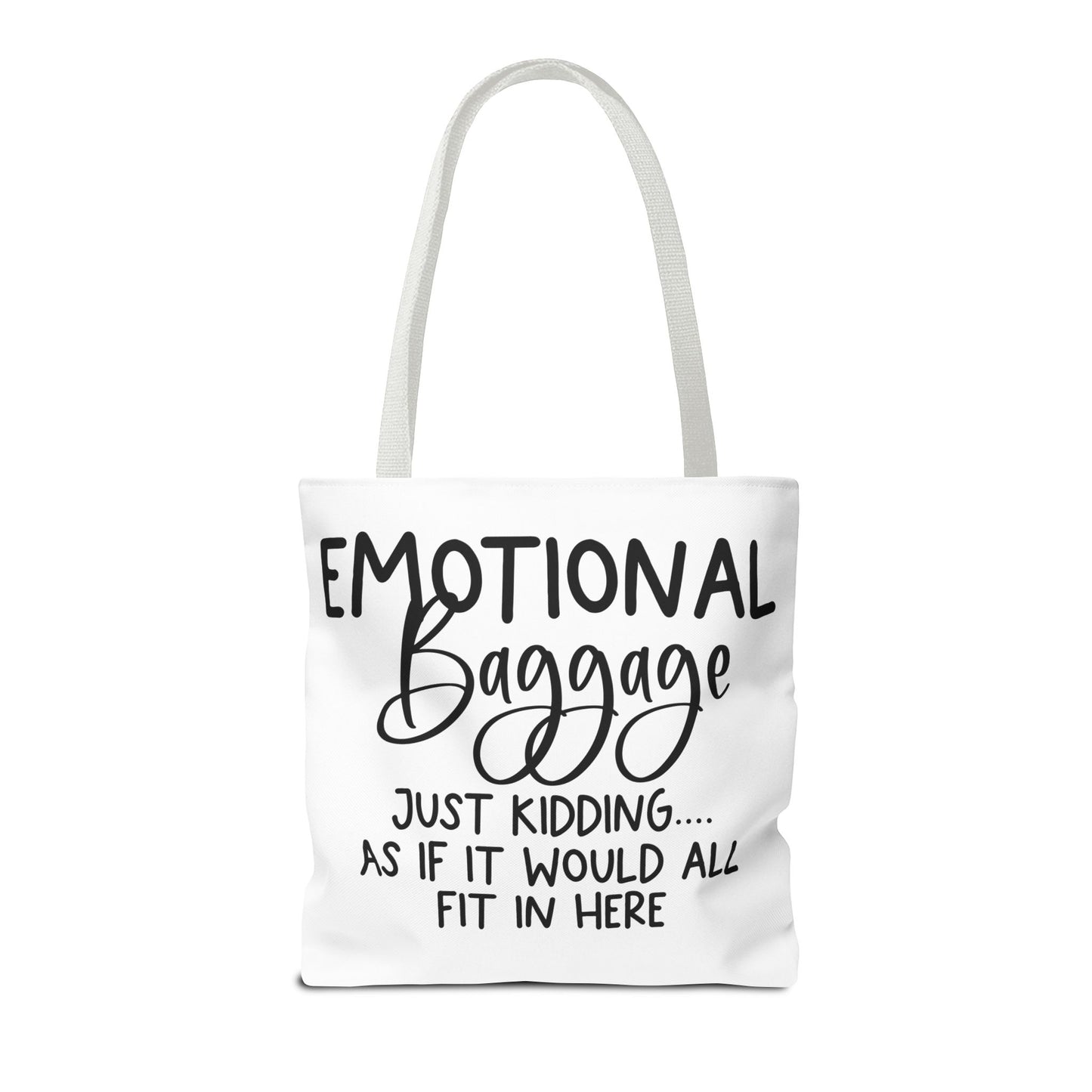 Emotional Baggage Tote Bag, Funny Quote Tote, Ideal Gift for Friends, Stylish Carryall for Everyday Use, Great for Travel and Shopping