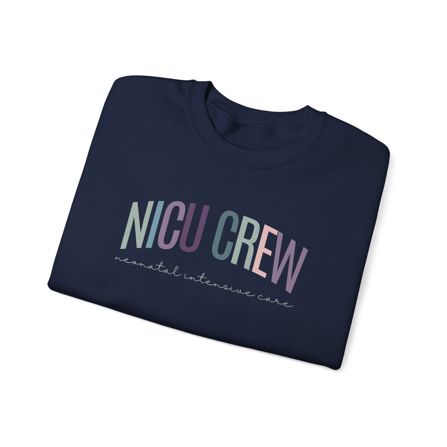 NICU Crew Nurse Crewneck Sweatshirt - Healthcare Worker Gift, Hospital Apparel, Medical Professional Clothing, Nurse Appreciation, RN Gift