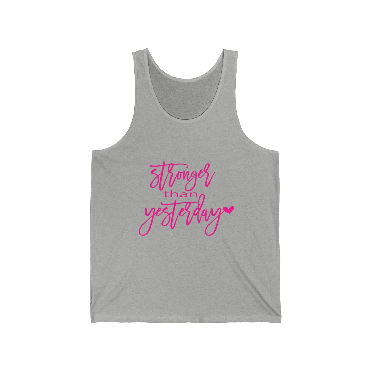Stronger Than Yesterday Unisex Tank Top - Motivational Gym Wear, Fitness Apparel, Workout Shirt, Summer Essential, Gift
