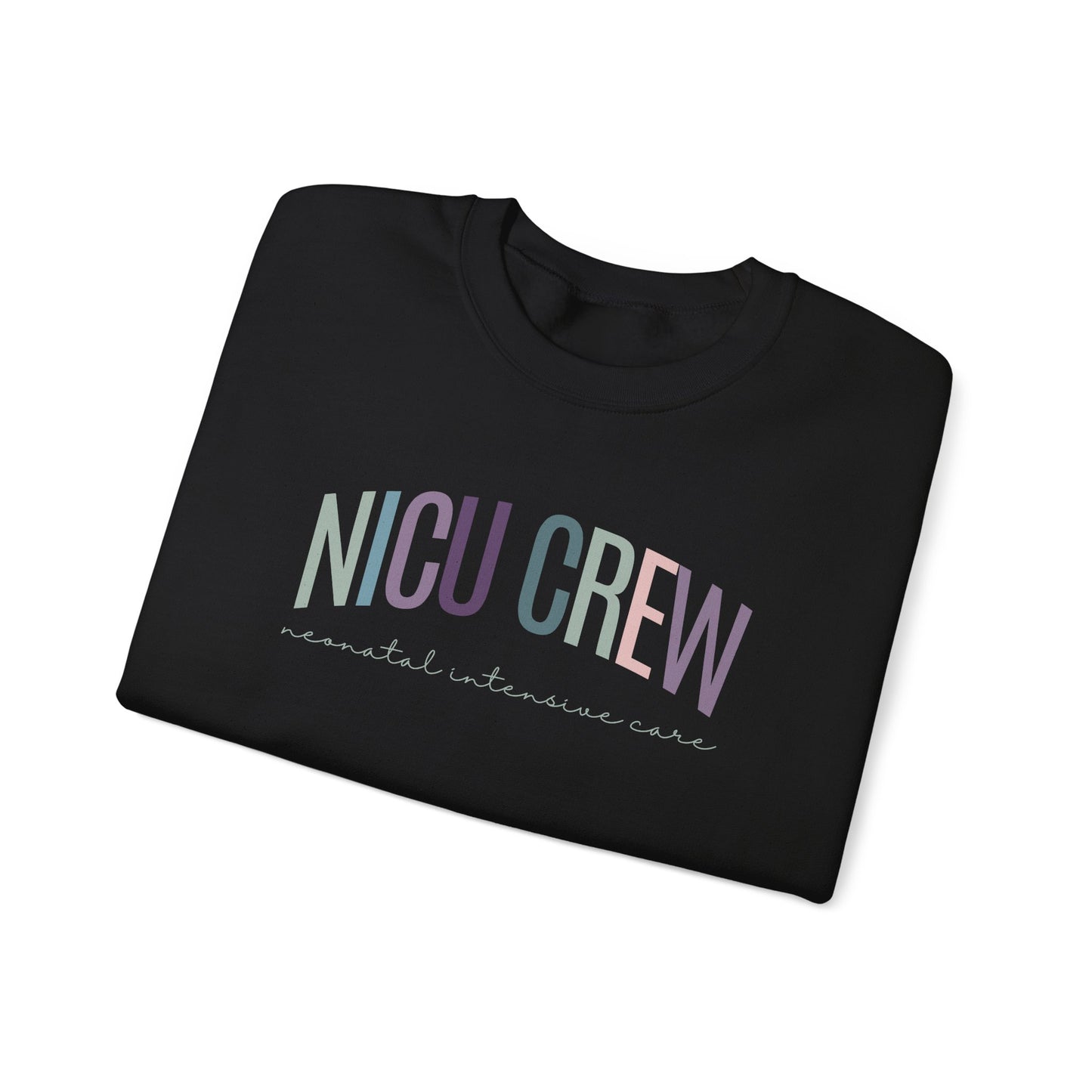 NICU Crew Nurse Crewneck Sweatshirt - Healthcare Worker Gift, Hospital Apparel, Medical Professional Clothing, Nurse Appreciation, RN Gift