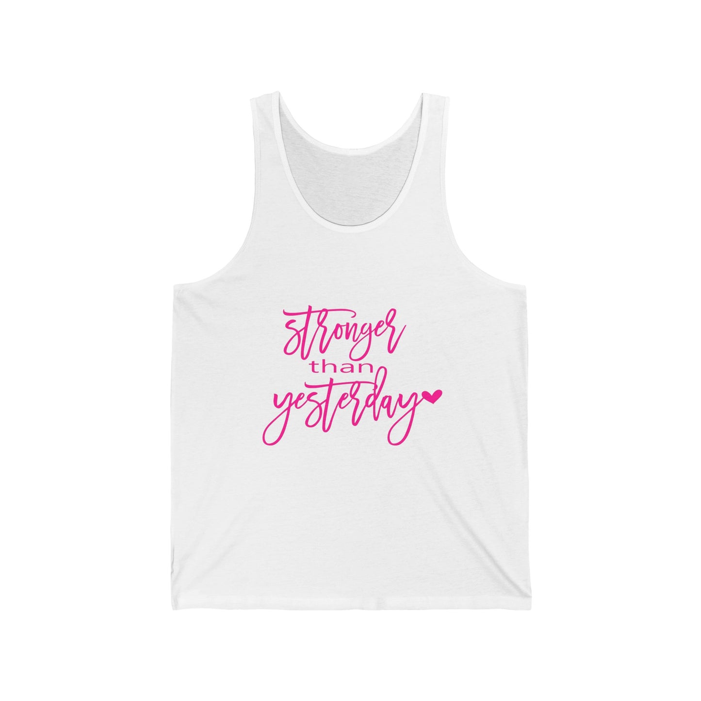 Stronger Than Yesterday Unisex Tank Top - Motivational Gym Wear, Fitness Apparel, Workout Shirt, Summer Essential, Gift