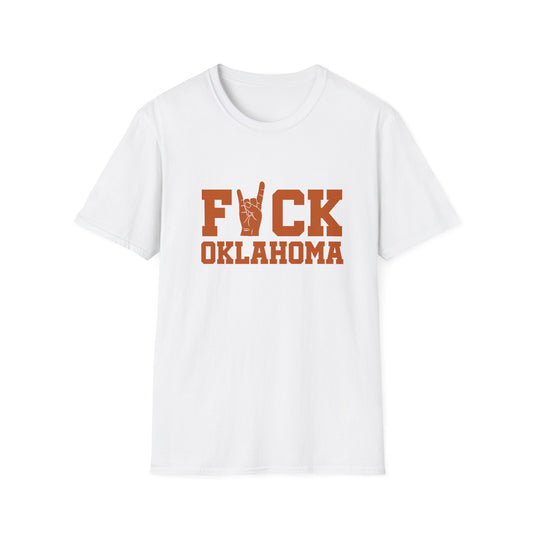 F*CK OKLAHOMA Softstyle T-Shirt, Red River Rivalry, College Football Shirt, Texas T-Shirt