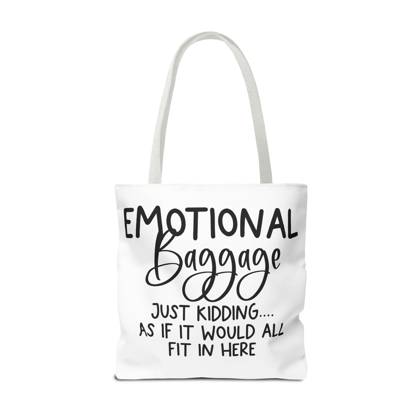 Emotional Baggage Tote Bag, Funny Quote Tote, Ideal Gift for Friends, Stylish Carryall for Everyday Use, Great for Travel and Shopping